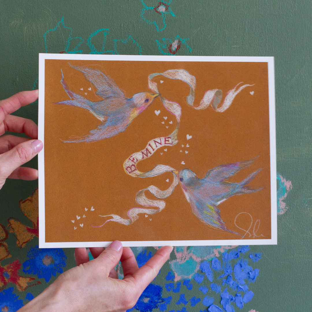 "Be Mine" Print